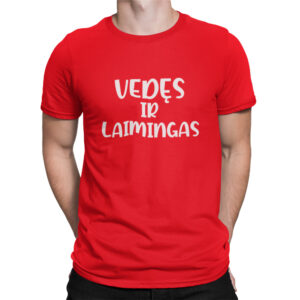 Printed T-shirt for Men ,,Vedes ir laimingas,,