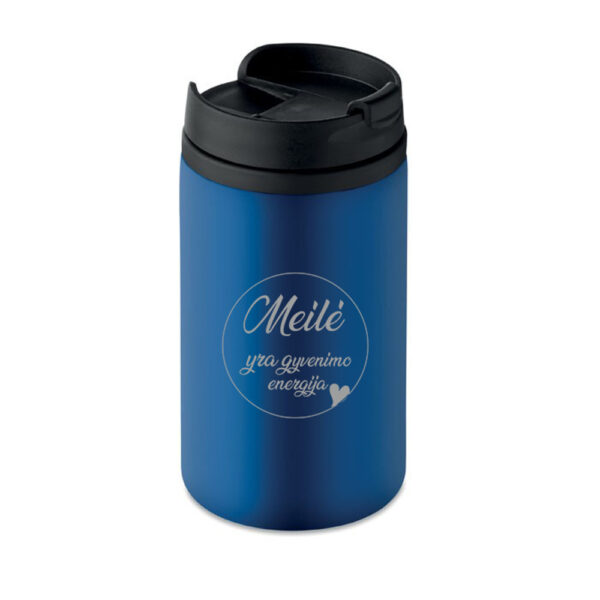 Thermal cups ,,Meile yra gyvenimo energija,,
