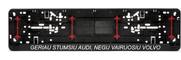 Car registration number plate (2pcs) „Geriau stumsiu audi..,,