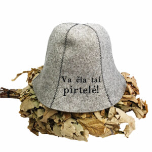 Sauna hat,, Va cia tai pirtele,,