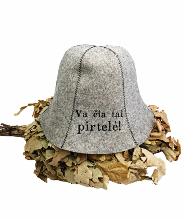 Sauna hat,, Va cia tai pirtele,,