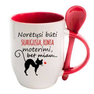Cup with Spoon ,,Noretusi buti suaugusia..,,