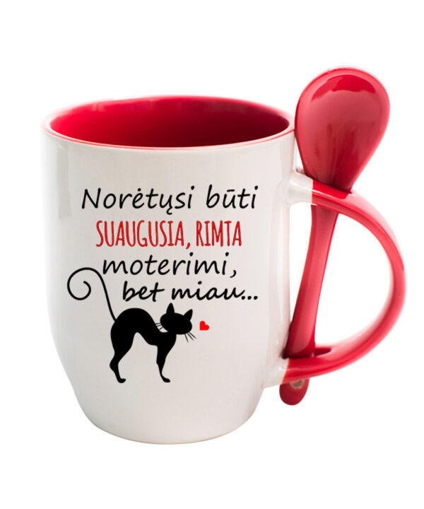 Cup with Spoon ,,Noretusi buti suaugusia..,,