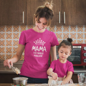 Printed T-shirt for Women ,,MAMA,o is tikruju karaliene,,