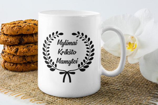 Cup  ,,Mylimai Kriksto mamytei,,