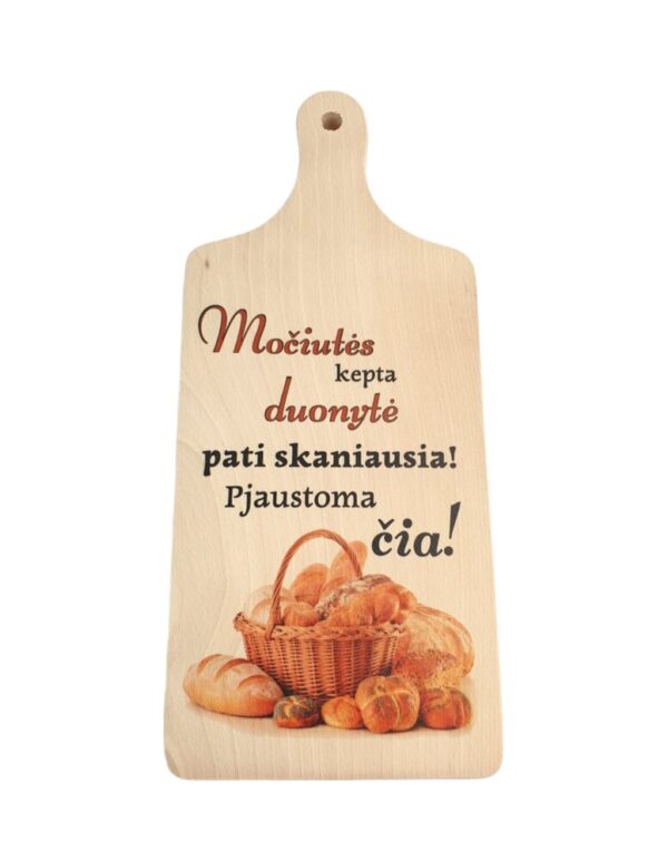 Cutting board ,,Mociutes kepta duonyte..,,