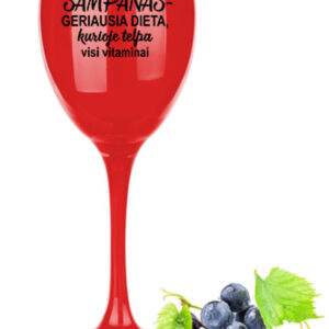 Wine Glass  ,,Sampanas-geriausia dieta,,
