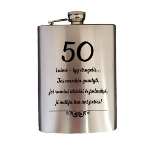 Metal Flask ,,50 Kad visos svajones..,,