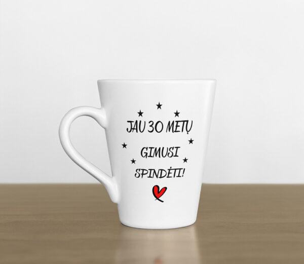 Latte Cup ,,Jau 30 metu gimusi spindeti,,