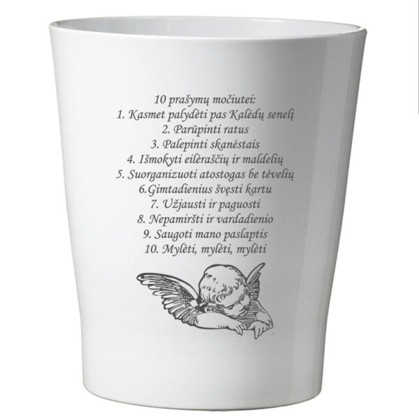 Flowers pot ,,10 prasymu mociutei...,,