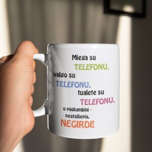 Cup  „Miega su telefonu,,