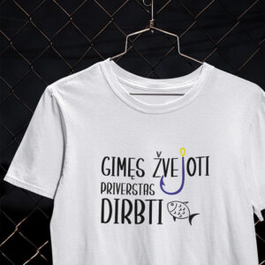 Printed T-shirt for Men „Gimes zvejoti priverstas dirbti,,