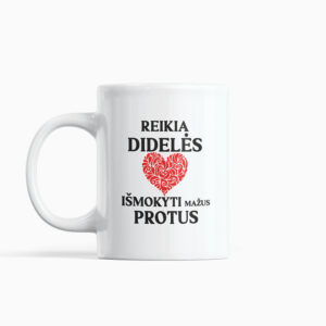 Cup  „Reikia dideles,,