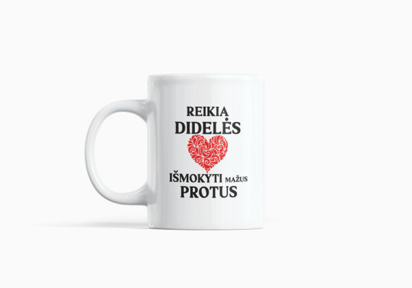 Cup  „Reikia dideles,,
