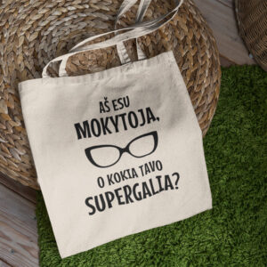 Shopping bag ,,As esu mokytoja..,,