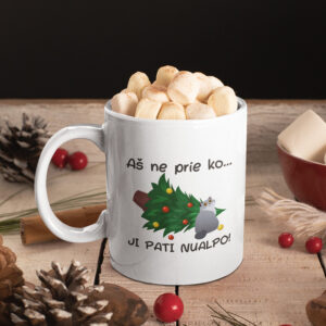 Cup  „As ne prie ko...,,