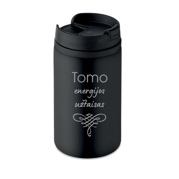 Personalised Thermal cup ,,Tomo energijos uztaisas,, (ANY NAME)