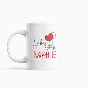 Cup  „Labas rytas,Meile,,