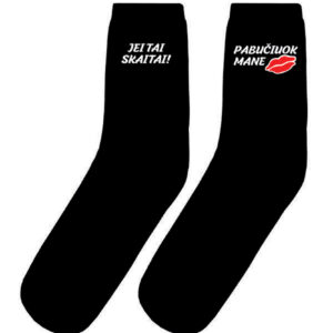 Printed Sock for Men ,,Jei tai skaitai! Pabuciuok mane,,