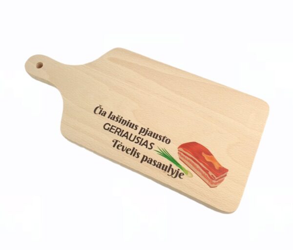 Cutting board ,,Cia lasinius pjausto geriausias Tevelis pasaulyje,,