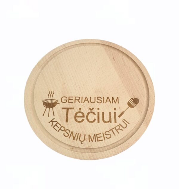 Cutting board ,,Geriausiam teciui kepsniu meistrui,,