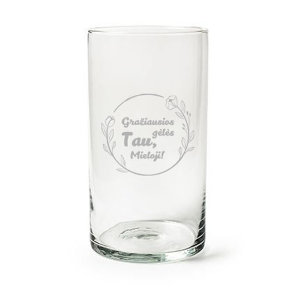 Flowers vase ,,Graziausios geles tau,Mieloji,,