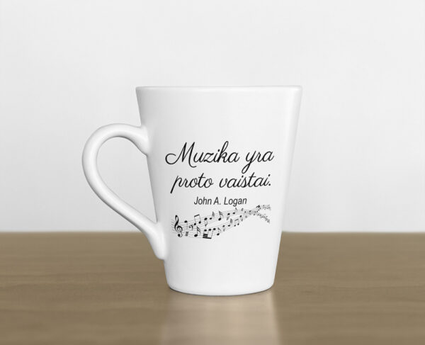 Latte Cup ,Muzika yra  proto vaistai,,