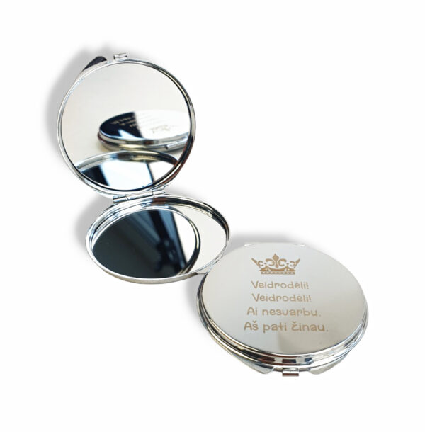 Engraved Compact Mirror ,,Veidrodeli,veidrodeli! Ai nesvarbu....,,