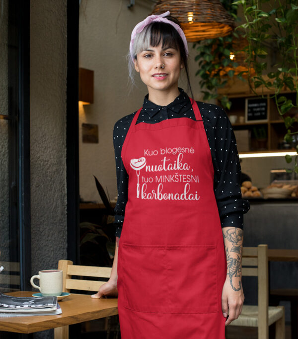 Apron,,Kuo blogesne nuotaika,tuo minkstesni karbonadai,,