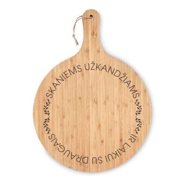 BAMBOO ROUND CUTTING BOARD ,,Skaniems uzkandziams ir laikui su draugais,,