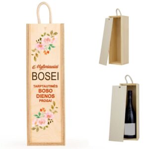 Wooden  Wine Box ,,Mylimiausiai bosei,,