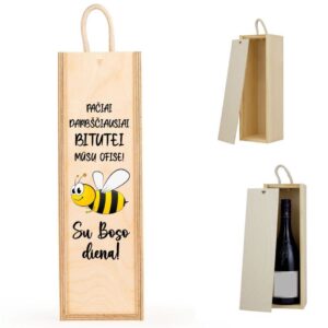 Wooden  Wine Box ,,Paciai darbsciausiai bitutei,,