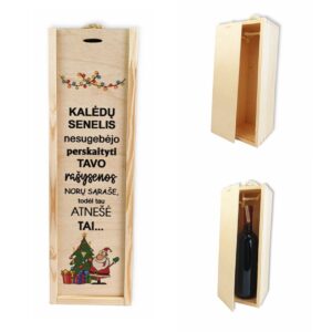 Wooden  Wine Box ,,Kaledu senelis nesugebejo...,,