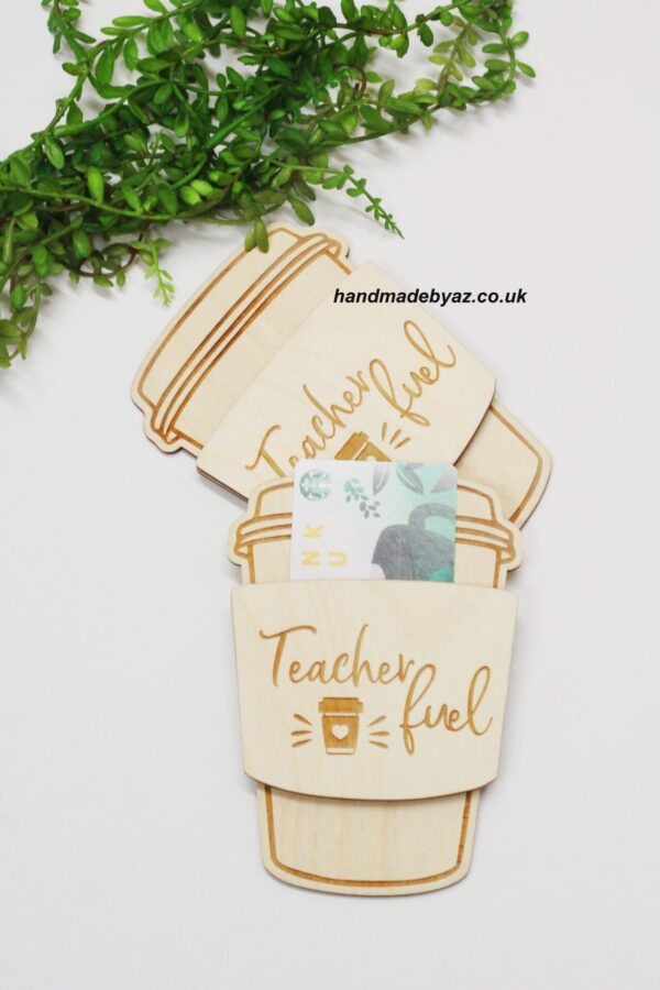 Gift card holder ,,Teacher fuel,,