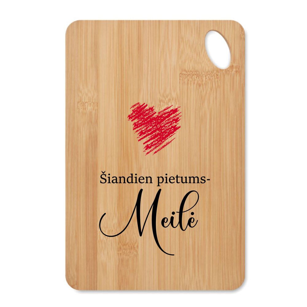 BAMBOO  CUTTING BOARD ,,Siandien pietums-meile,, (20cmx30cmx1cm)