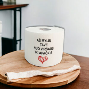 Embroidered toilet paper ,,As myliu tave nuo virsaus,,