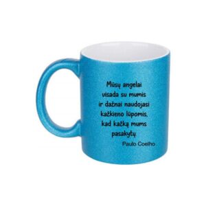Cup with glitter ,,Musu angelai visada...,,