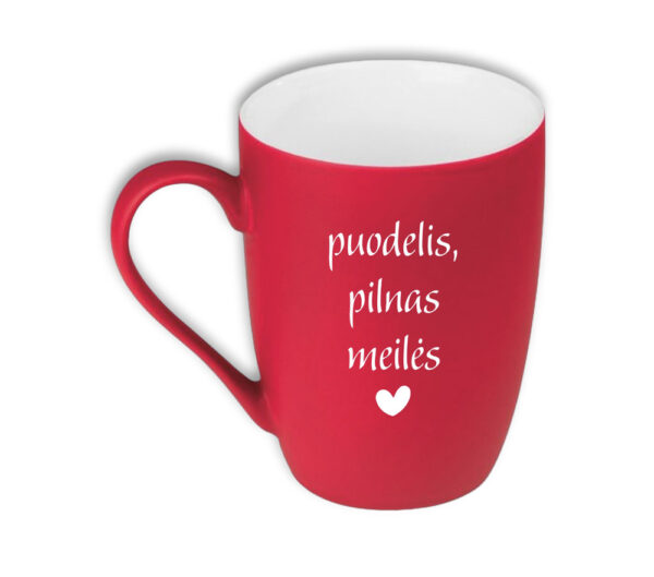 Engraved Cup ,,Puodelis pilnas meiles,,