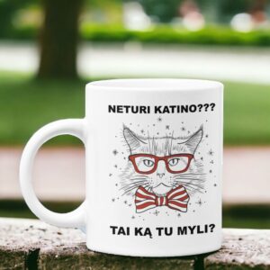 Cup ,,Neturi katino? Tai ka tu myli?,,