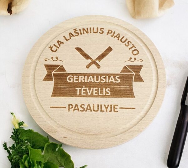 Cutting board ,,Cia lasinius pjausto geriausias tevelis pasaulyje,,