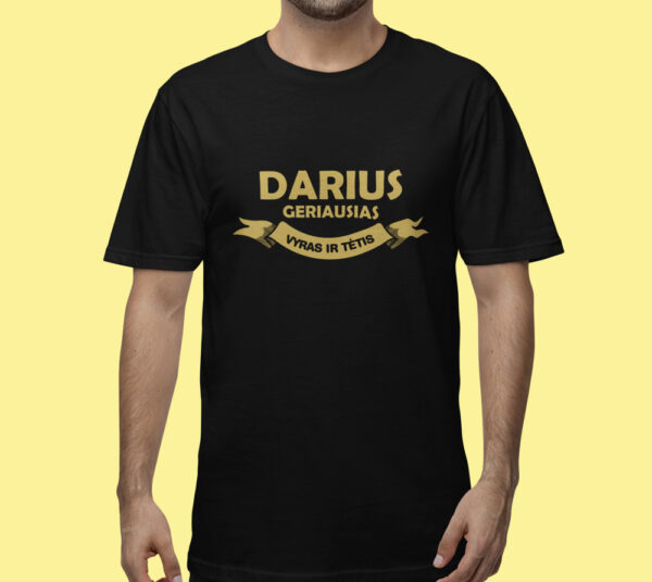 Personalised Printed T-shirt for Men ,,Darius geriausias vyras ir tetis,,