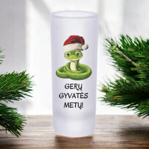 Glass Shot ,,Geru gyvates metu,,