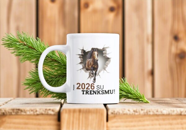 Cup ,,2026 Su trenksmu!,,