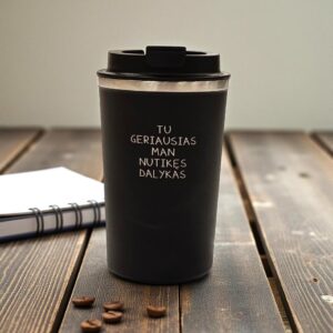 Travel Thermal cup ,,Tu geriausias man nutikes dalykas,,